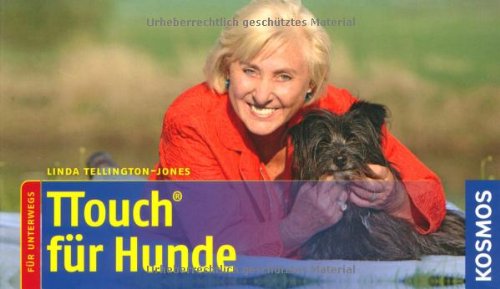  - TTouch für Hunde: für unterwegs