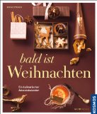  - Wünsch dir was: Geschenke aus der Weihnachtsküche