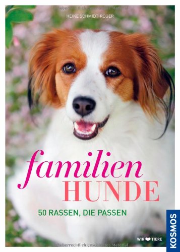  - Familienhunde: 50 Rassen, die passen