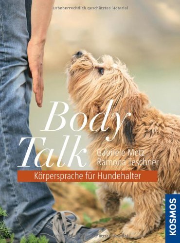  - Body Talk: Körpersprache für Hundehalter