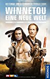  - Winnetou - Der letzte Kampf: Der Roman zum gleichnamigen Fernseh-Event