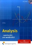  - Analysis - anschaulich und verständlich - Lösungen: Gymnasium