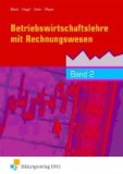  - Betriebswirtschaftslehre mit Rechnungswesen, handlungsorientiert, EURO, Bd.1: Höhere BFS. handlungsorientiert