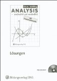  - Analysis - anschaulich und verständlich: Ein Lehr-/Lernbuch zur Fachhochschulreife und zur allgemeinen Hochschulreife: für Wirtschaftsgymnasien und Fachoberschulen