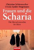  - Die Scharia: Recht und Gesetz im Islam