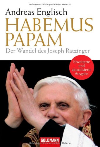  - Habemus Papam: Der Wandel des Joseph Ratzinger