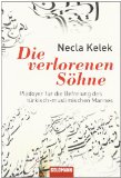 Kelek, Necla - Die fremde Braut: Ein Bericht aus dem Inneren des türkischen Lebens in Deutschland