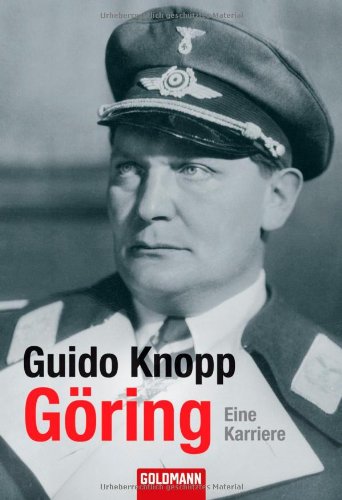  - Göring: Eine Karriere