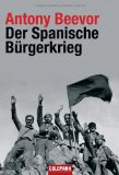  - Der Spanische Bürgerkrieg: Geschichte eines europäischen Konflikts