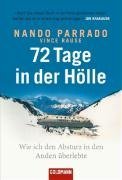  - 72 Tage in der Hölle: Wie ich den Absturz in den Anden überlebte