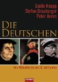  - Die Deutschen im 20. Jahrhundert: Vom Ersten Weltkrieg bis zum Fall der Mauer