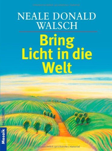  - Bring Licht in die Welt