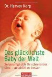  - Babyjahre: Entwicklung und Erziehung in den ersten vier Jahren