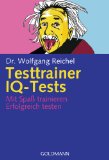  - Testtraining Logik: Eignungs- und Einstellungstests sicher bestehen