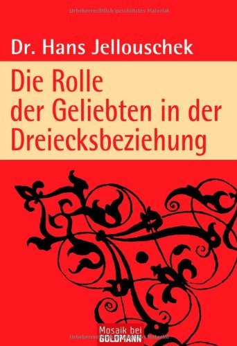  - Die Rolle der Geliebten in der Dreiecksbeziehung