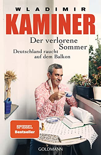 Kaminer, Wladimir - Der verlorene Sommer - Deutschland raucht auf dem Balkon