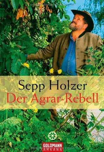  - Der Agrar-Rebell