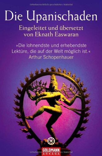 Easwaran, Eknath - Die Upanischaden: Eingeleitet und übersetzt von Eknath Easwaran