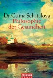  - Wir fressen uns zu Tode: Das revolutionäre Konzept einer russischen Ärztin für ein langes Leben bei optimaler Gesundheit