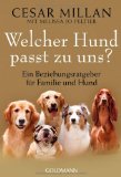  - Charakterhunde: 140 Rassen und ihre Eigenschaften