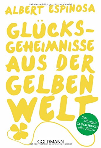  - Glücksgeheimnisse aus der gelben Welt