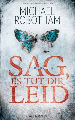  - Sag, es tut dir leid: Psychothriller