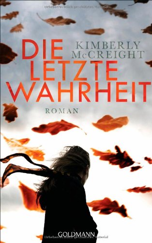  - Die letzte Wahrheit: Roman