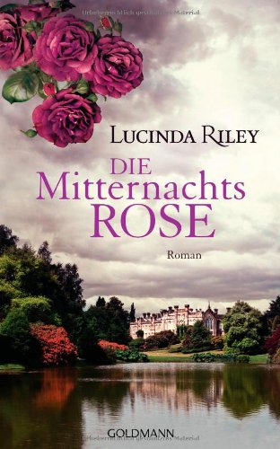  - Die Mitternachtsrose: Roman