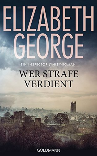 George, Elizabeth - Wer Strafe verdient: Ein Inspector-Lynley-Roman 20