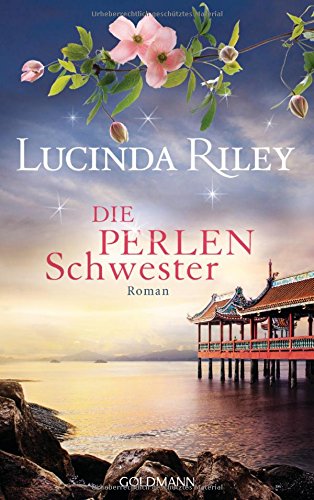  - Die Perlenschwester: Roman - Die sieben Schwestern 4 -