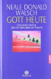 Walsch, Neale Donald - Neue Offenbarungen: Ein Gespräch mit Gott