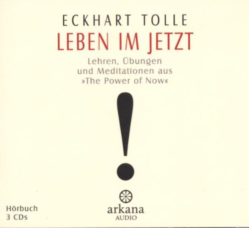 Tolle , Eckhart - Leben im Jetzt