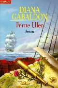  - Ferne Ufer: Roman: Band 3 der Highland-Saga