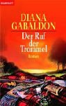 Gabaldon, Diana - Der Ruf der Trommel: Band 4 der Highland-Saga