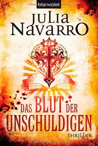  - Das Blut der Unschuldigen: Thriller