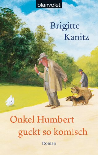  - Onkel Humbert guckt so komisch: Roman