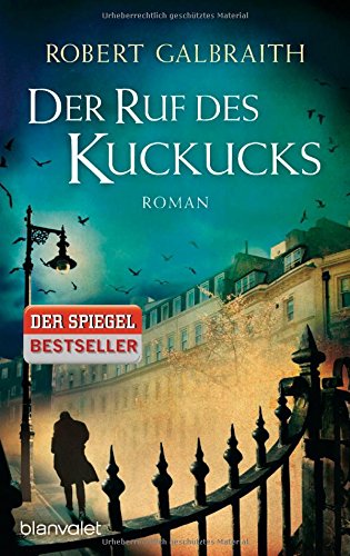  - Der Ruf des Kuckucks: Roman (Die Cormoran-Strike-Reihe, Band 1)