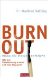  - Burnout kommt nicht nur von Stress: Warum wir wirklich ausbrennen - und wie wir zu uns selbst zurückfinden