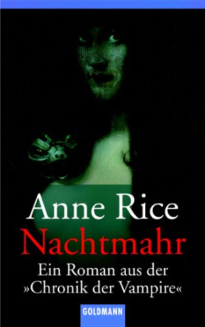 Rice, Anne - Nachtmahr: Chronik der Vampire, Bd. 4