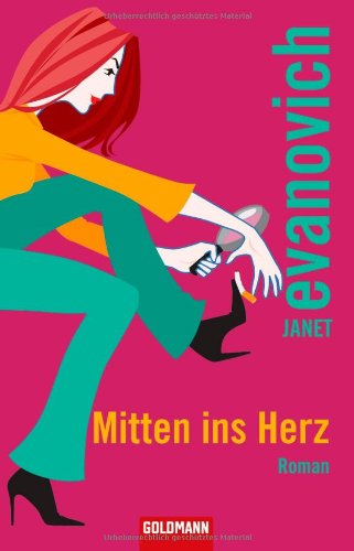 Evanovich, Janet - Mitten ins Herz: Der siebte Fall für Stephanie Plum