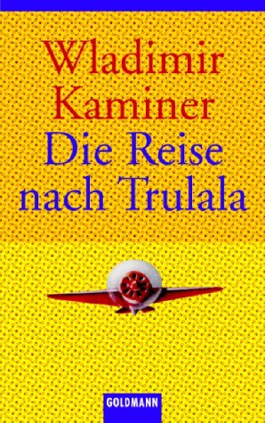  - Die Reise nach Trulala