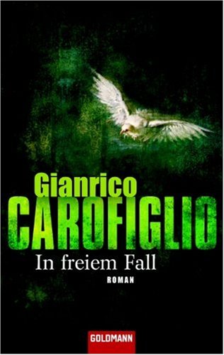 Carofiglio, Gianrico - In freiem Fall: Roman