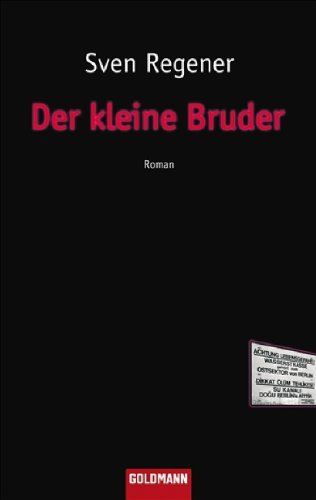  - Der kleine Bruder: Roman