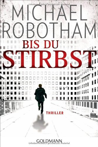  - Bis du stirbst: Thriller