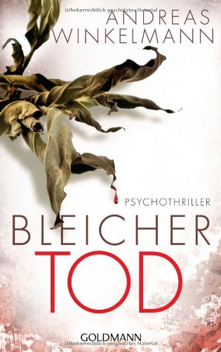  - Bleicher Tod: Psychothriller