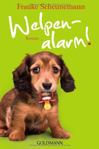  - Welpenalarm!: Band 3 - Roman