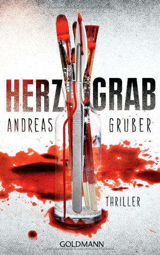  - Herzgrab: Thriller