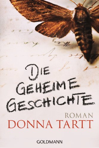 Tartt, Donna - Die geheime Geschichte: Roman