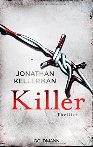  - Killer: Ein Alex-Delaware-Roman 29 - Thriller