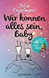 Engelmann , Julia - Jetzt, Baby: Neue Poetry-Slam-Texte